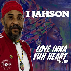 Love Inna Yuh Heart - The EP
