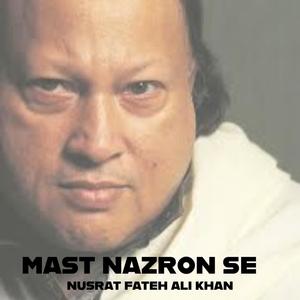Mast Nazron Se Nusrat