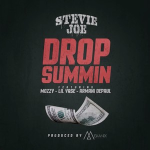 Drop Summin (Explicit)