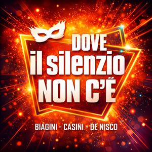 Dove il silenzio non c’è (Special Remix)