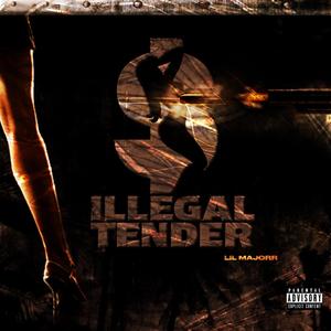 Illegal Tender (Explicit)
