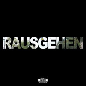 RAUSGEHEN (Explicit)