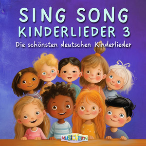 Sing Song Kinderlieder 3 (Die schönsten deutschen Kinderlieder)