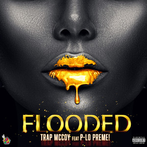 Flooded (Explicit)