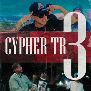 Cypher TR 3 (Explicit)