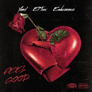 Feel Good (Explicit)
