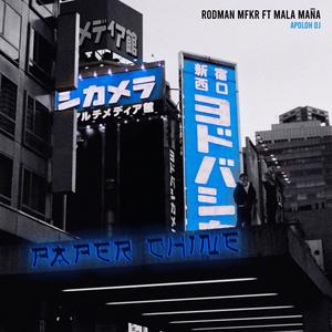 PAPER CHINE (feat. MALA MAÑA & Apolohdj) (Explicit)