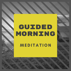 Guided Morning Meditation