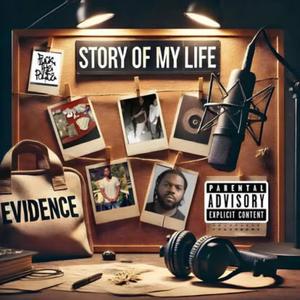 Story Of My Life (Explicit)