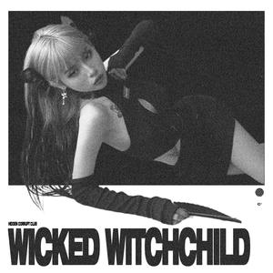 WICKED WITCHCHILD