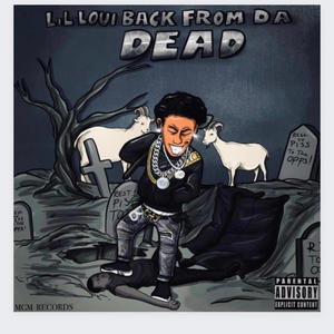 Back From Da Dead (Explicit)