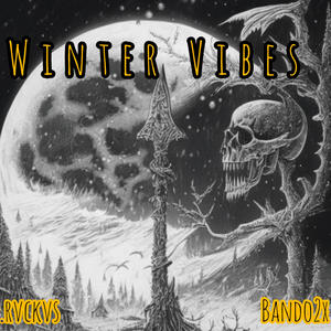 Winter Vibes (feat. Bando2x) [Explicit]