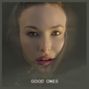 Good Ones (Explicit)