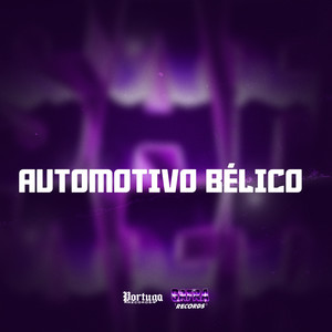 AUTOMOTIVO BÉLICO (Explicit)