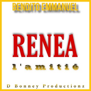 Renea (L'amitié)