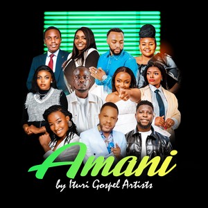 AMANI (ITURI GOSPEL ARTISTS)