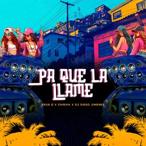 Pa Que Me Llame (Explicit)