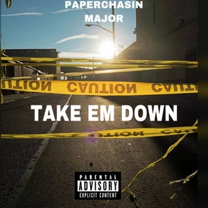 Take Em Down (Explicit)