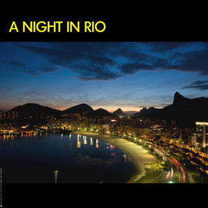 A Night In Rio De Janeiro - Brazil