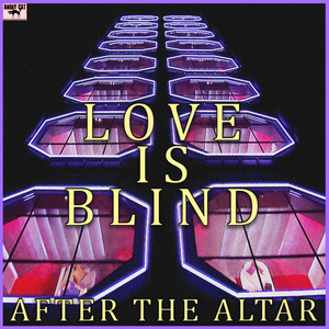 Love Is Blind: After The Altar