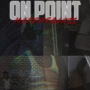 ON POINT (Explicit)