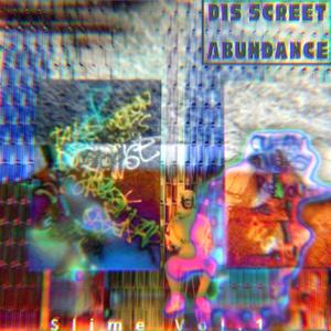 Dis Screet Abundance (Slime Vol . 1) [Explicit]