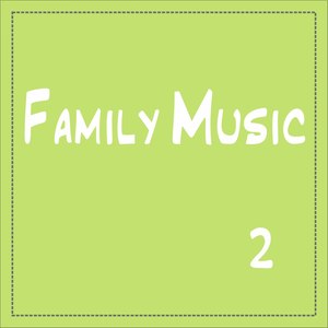 Family Music 2