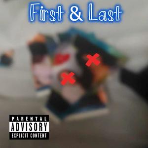 First & Last (Explicit)