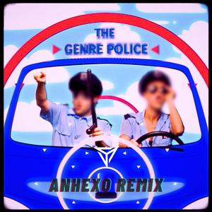 The Genre Police (Remix|Explicit)