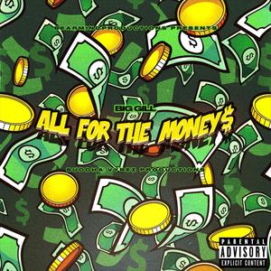 All For The Money (Explicit)