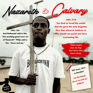 Nazareth to Calvary (Explicit)
