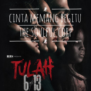 Cinta Memang Begitu (Original Soundtrack from the Movie "Tulah 6/13")