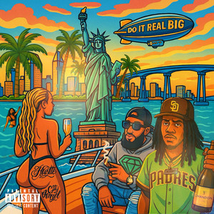 Do it Real Big (Explicit)