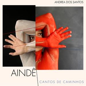 Aindê - Cantos de Caminhos