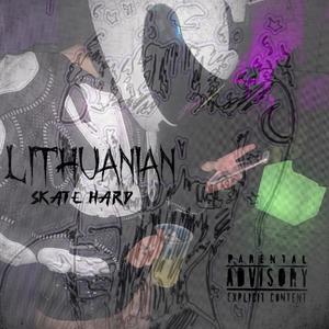 Lithuanian (feat. Dexxtern) [Explicit]