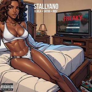 Freaky (feat. Stallyano, Satdo & Ridz) [Explicit]