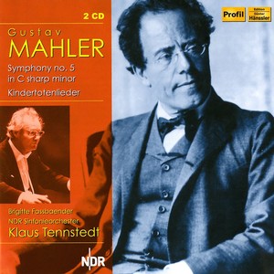 MAHLER, G.: Symphony No. 5 / Kindertotenlieder (Fassbaender, North German Radio Symphony, Tennstedt)