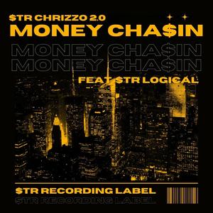MONEY CHA$iN (feat. STR Logical) (Explicit)