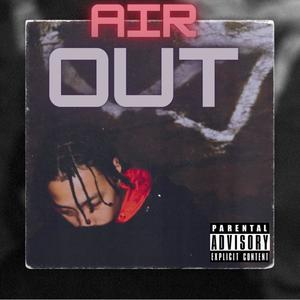 Air out (Explicit)