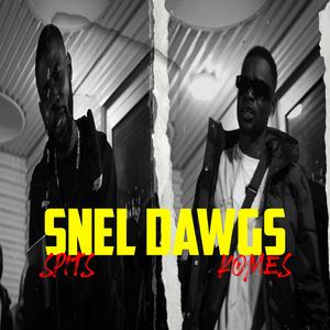 Snel Dawgs (feat. Komes) (Explicit)