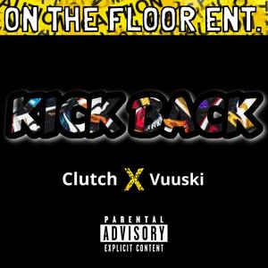 Kick Back (Explicit)