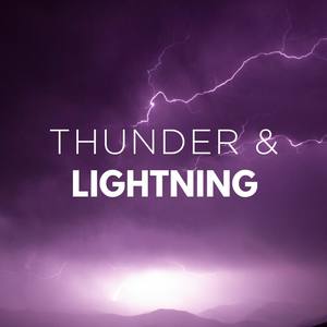 Thunder & Lightning