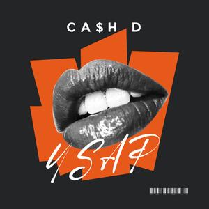 USAP (feat. Ca$h D) (Explicit)
