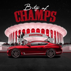 Bity of Champs (Explicit)