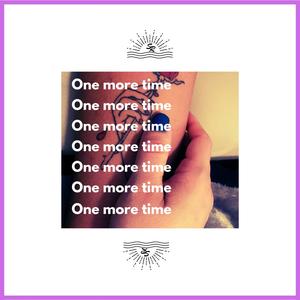 One more time