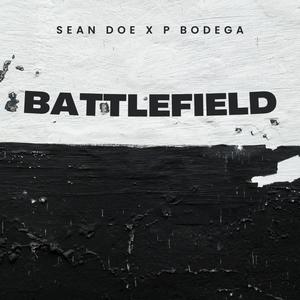 Battlefield (feat. P Bodega) (Explicit)