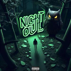 Night Owl (Explicit)