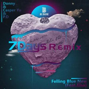 Ruffian Bomb-Felling Blue New (7Days Remix)
