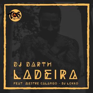 Tombo da Ladeira (feat. Mestre Calango & DJ Lokko)