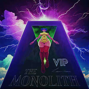 The Monolith (VIP)